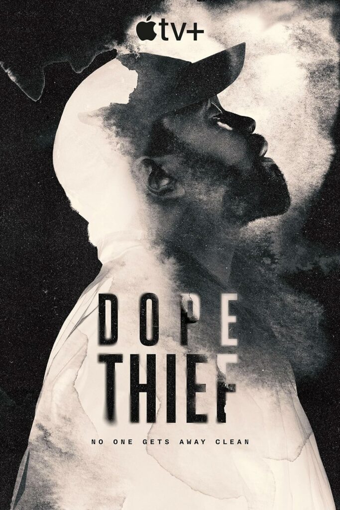 Official poster of Dope Thief on Apple TV