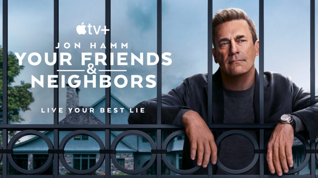 Official poster for Your Friends & Neighbors on Apple TV+