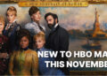 HBO Max November 2026 premieres featuring The Gilded Age Season 4, new documentaries, and movies.