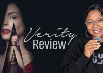 Anne Hathaway, Dakota Johnson, and Josh Hartnett in Verity for Xaviera Bryant’s spoiler-free movie review.